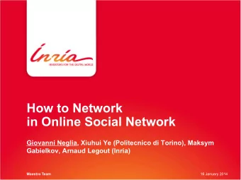 How to Network  in Online Social Network  Giovanni Neglia, Xiuhui Ye (Politecnico di Torino),