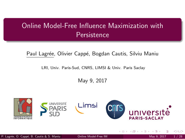 online model free influence maximization with persistence