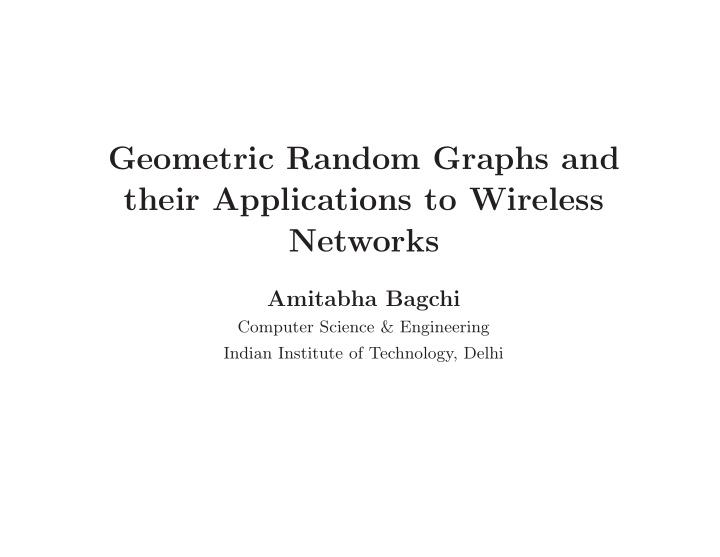 geometric random graphs and their applications to