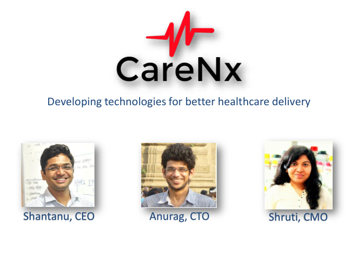 developing technologies for better healthcare delivery