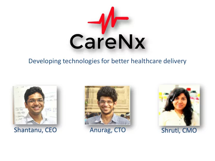 developing technologies for better healthcare delivery