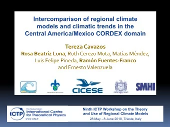 Ninth ICTP Workshop on the Theory  and Use of Regional Climate Models  28 May - 8 June 2018,
