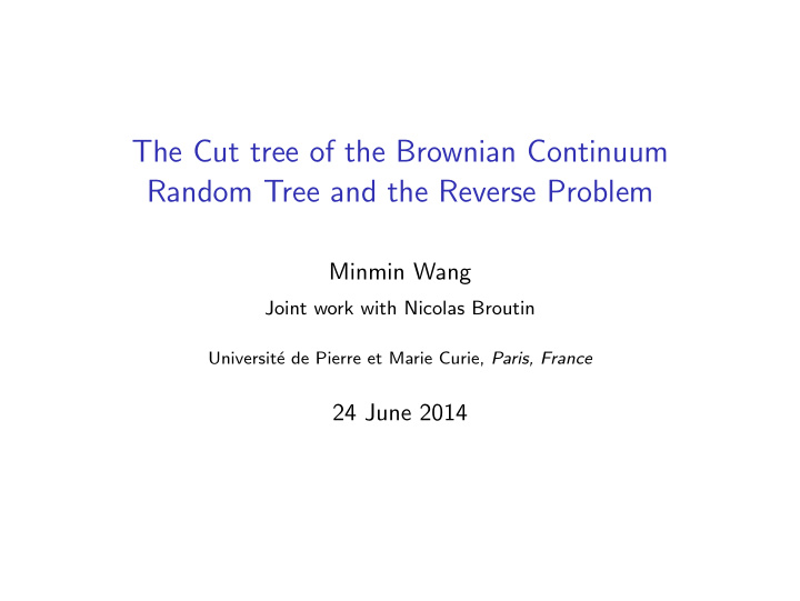 the cut tree of the brownian continuum random tree and