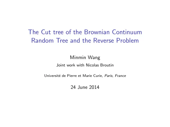 the cut tree of the brownian continuum random tree and