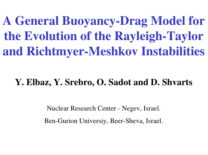 a general buoyancy drag model for the evolution of the