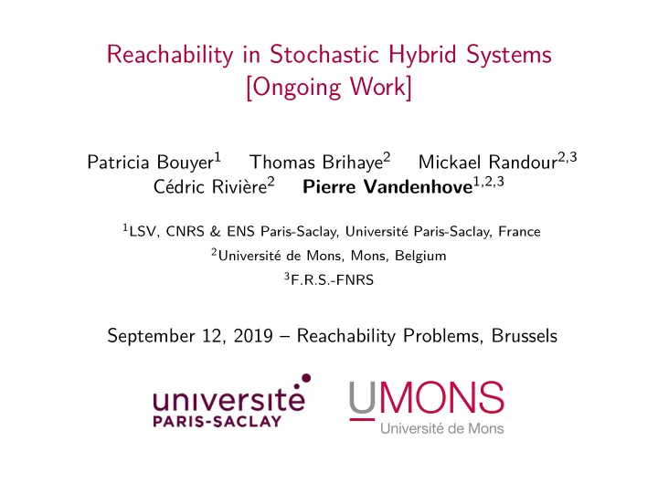 reachability in stochastic hybrid systems ongoing work