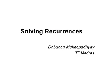 Solving Recurrences  Debdeep Mukhopadhyay  IIT Madras  Recurrence Relations  A recurrence