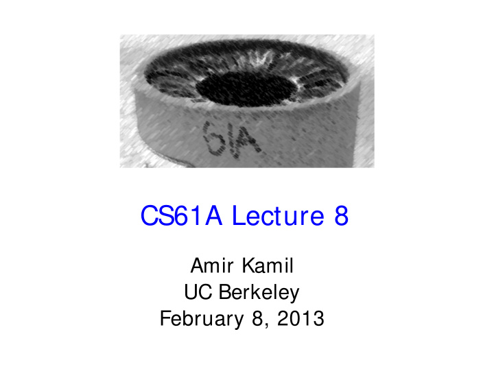 cs61a lecture 8