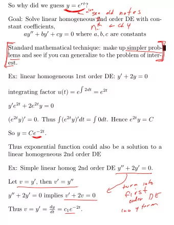 So why did we guess y = e rt ?  Goal: Solve linear homogeneous 2nd order DE with con-  stant