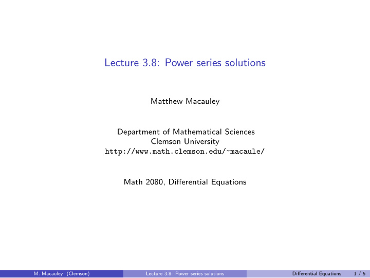 lecture 3 8 power series solutions
