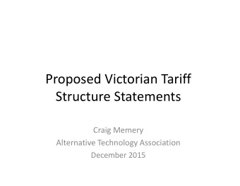 Proposed Victorian Tariff  Structure Statements  Craig Memery  Alternative Technology Association