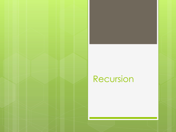 recursion suppose you are waiting in l ine