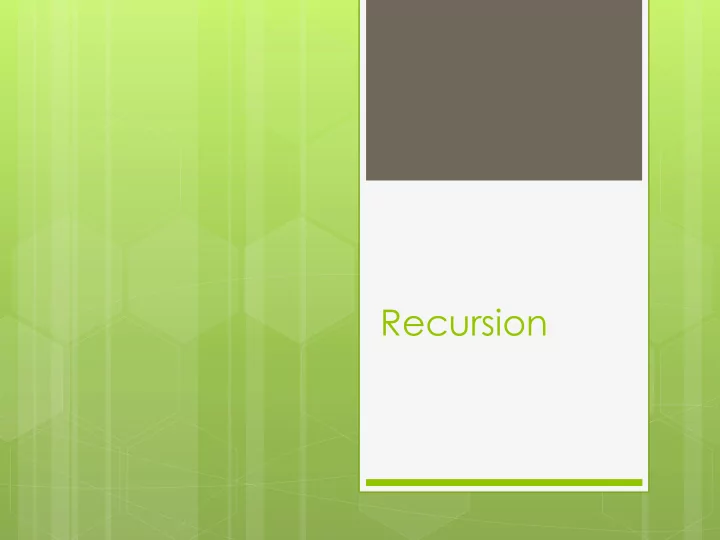 recursion suppose you are waiting in l ine