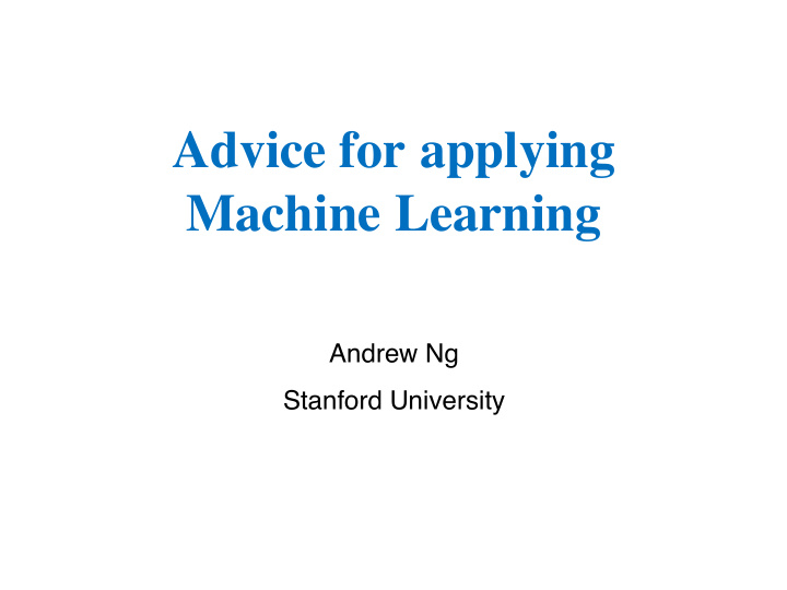 advice for applying machine learning