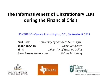 The Informativeness of Discretionary LLPs during the Financial Crisis  FDIC/JFSR Conference in