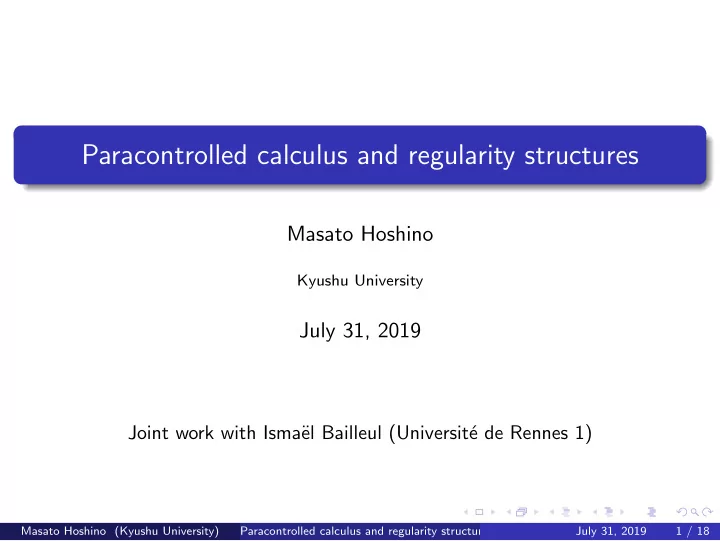 paracontrolled calculus and regularity structures