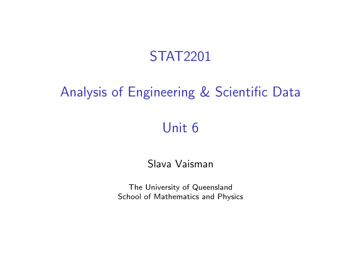 stat2201 analysis of engineering scientific data unit 6