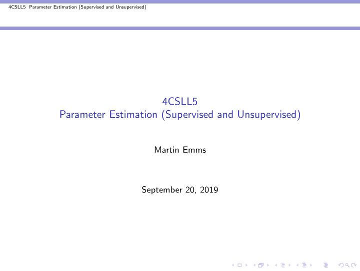 4csll5 parameter estimation supervised and unsupervised