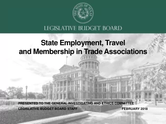State Employment, Travel  and Membership in Trade Associations  PRESENTED TO THE GENERAL