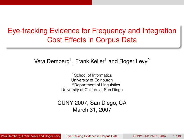 eye tracking evidence for frequency and integration cost