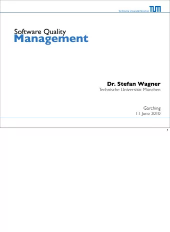 Management  Dr. Stefan Wagner  Technische Universitt Mnchen  Garching  11 June 2010  1  Last