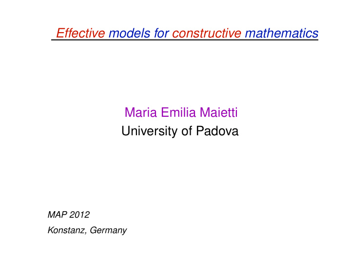 effective models for constructive mathematics maria