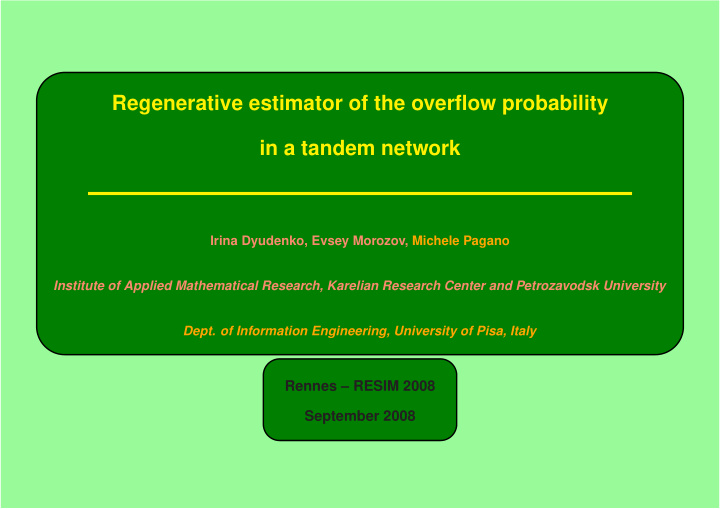 regenerative estimator of the overflow probability in a