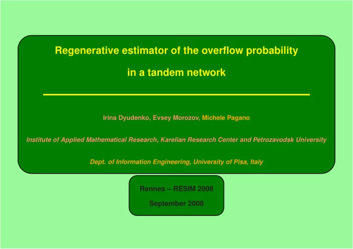 regenerative estimator of the overflow probability in a