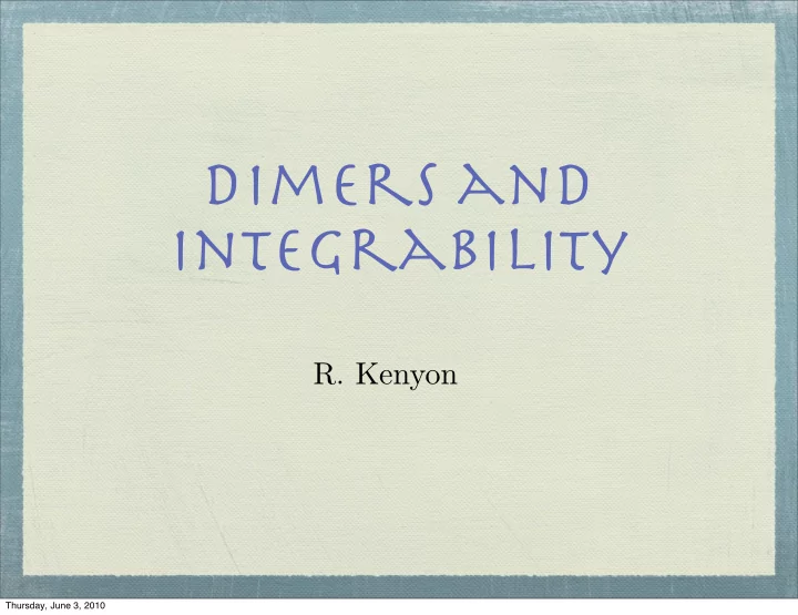 dimers and integrability