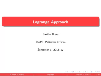 Lagrange Approach  Basilio Bona  DAUIN  Politecnico di Torino  Semester 1, 2016-17  B. Bona
