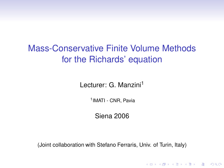 mass conservative finite volume methods for the richards