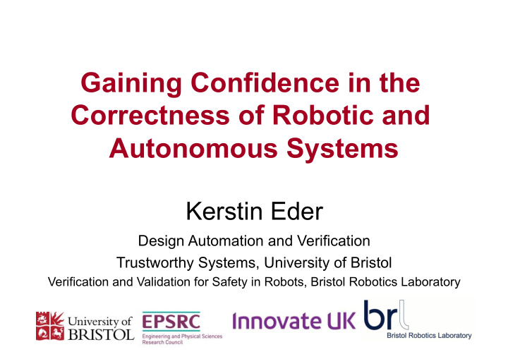 gaining confidence in the correctness of robotic and