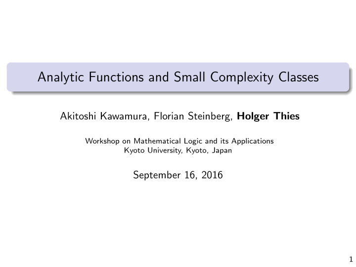 analytic functions and small complexity classes