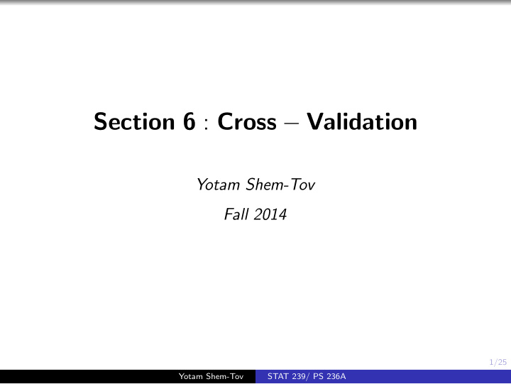 section 6 cross validation