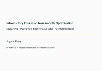 Introductory Course on Non-smooth Optimisation  Lecture 05 - PeacemanRachford,