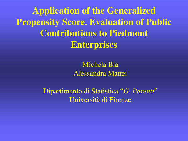 application of the generalized propensity score