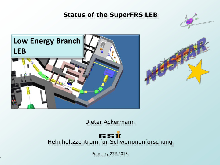 status of the superfrs leb low energy branch leb dieter