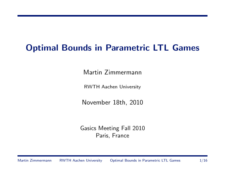 optimal bounds in parametric ltl games