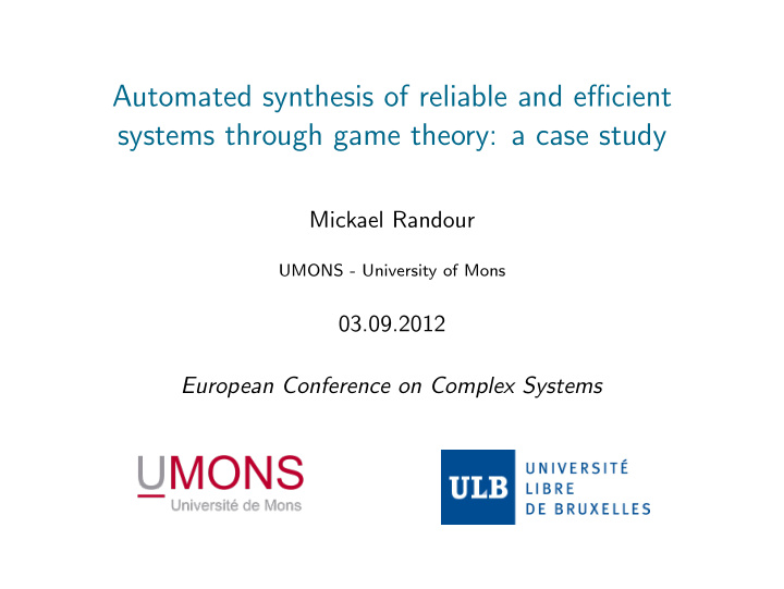 automated synthesis of reliable and efficient systems