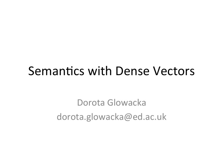 seman cs with dense vectors