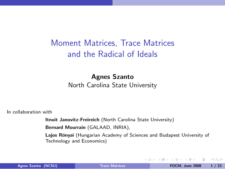 moment matrices trace matrices and the radical of ideals