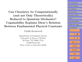 Can Chemistry be Computationally  Our Back-of-the- . . .  (and not Only Theoretically)  Derivation