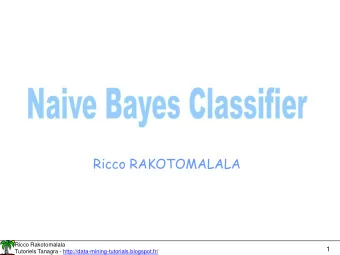 Ricco RAKOTOMALALA  Ricco Rakotomalala  1  Tutoriels Tanagra -