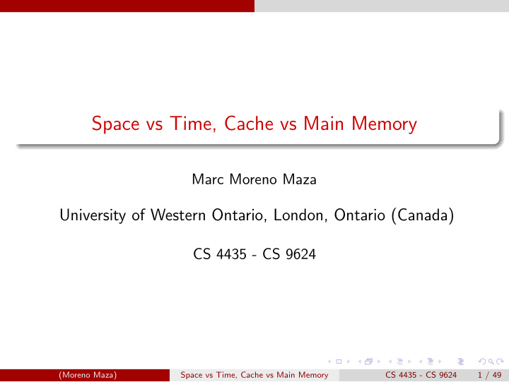 space vs time cache vs main memory