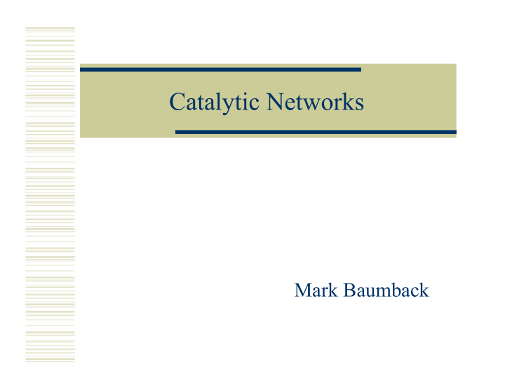 catalytic networks