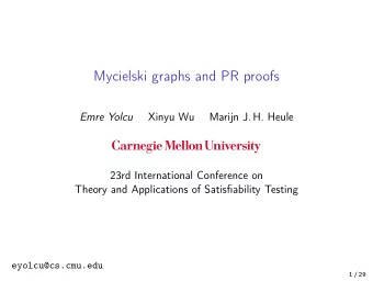 Mycielski graphs and PR proofs  Emre Yolcu  Xinyu Wu  Marijn J. H. Heule  23rd International