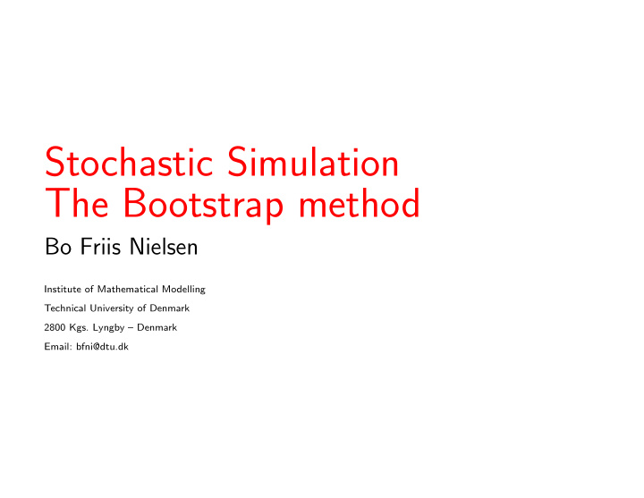 stochastic simulation the bootstrap method
