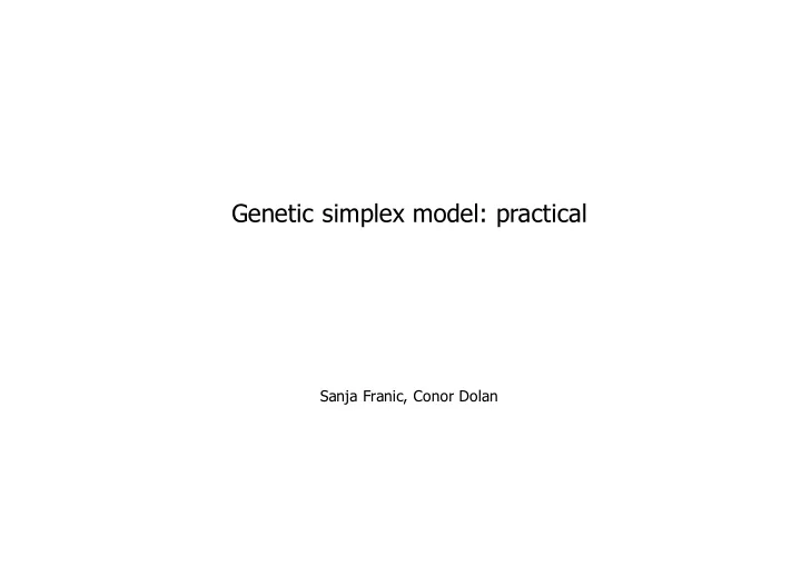 genetic simplex model practical