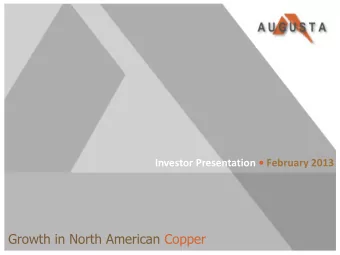 Growth in North American Copper  TSX/NYSE MKT:AZC  Forward-looking Statement  Certain of the
