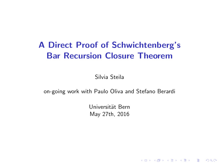 a direct proof of schwichtenberg s bar recursion closure